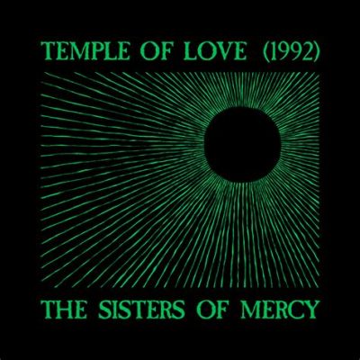 The Sisters Of Mercy - Temple of Love: Synteettinen goottiikka ja synkkä romanssi kietoutuvat yhteen.